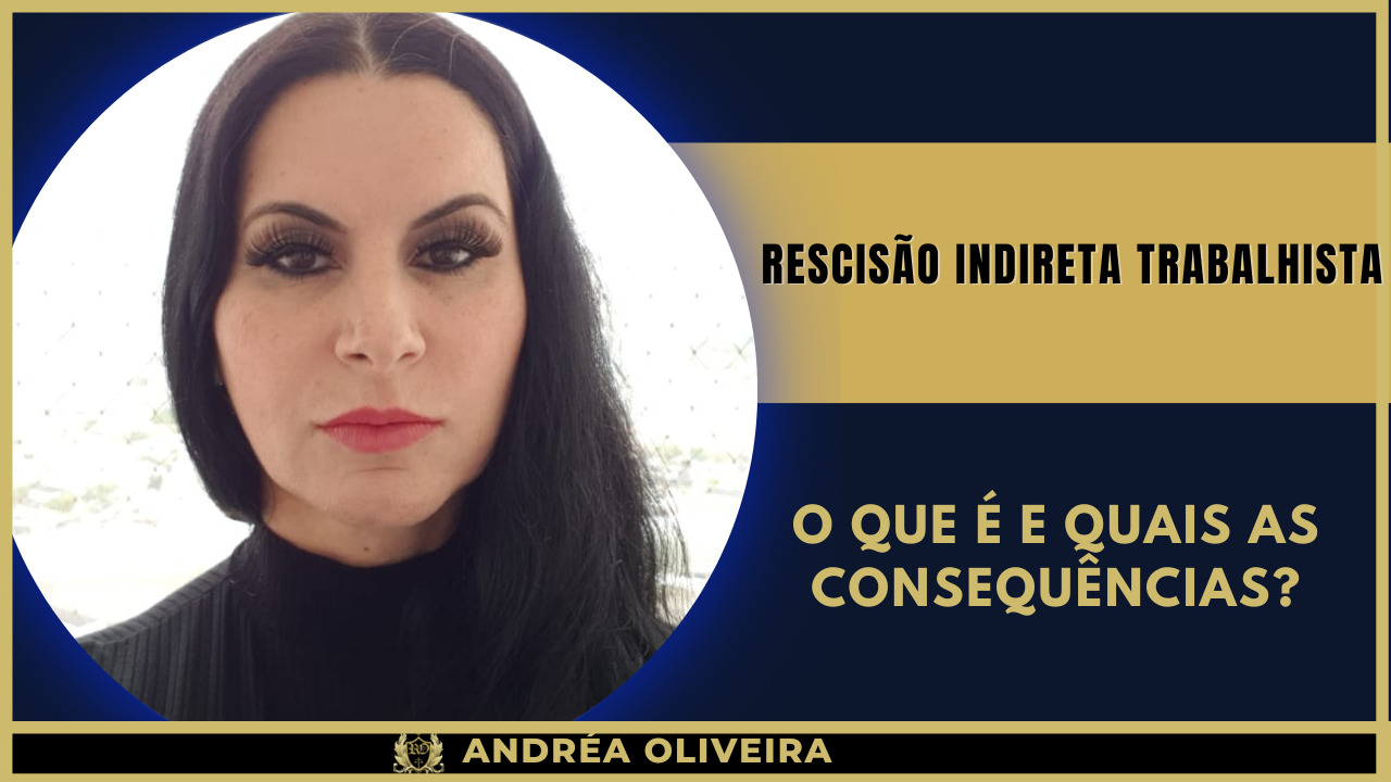 Leia mais sobre o artigo T1 – #34 – RESCISÃO INDIRETA